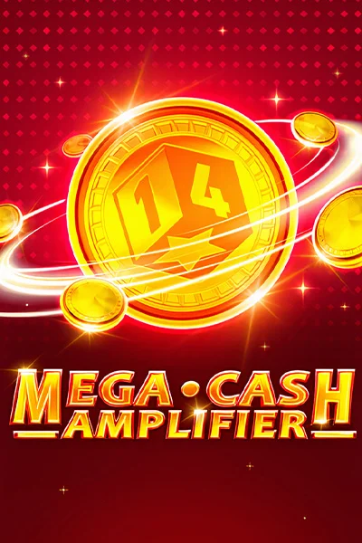 Mega Cash Amplifier